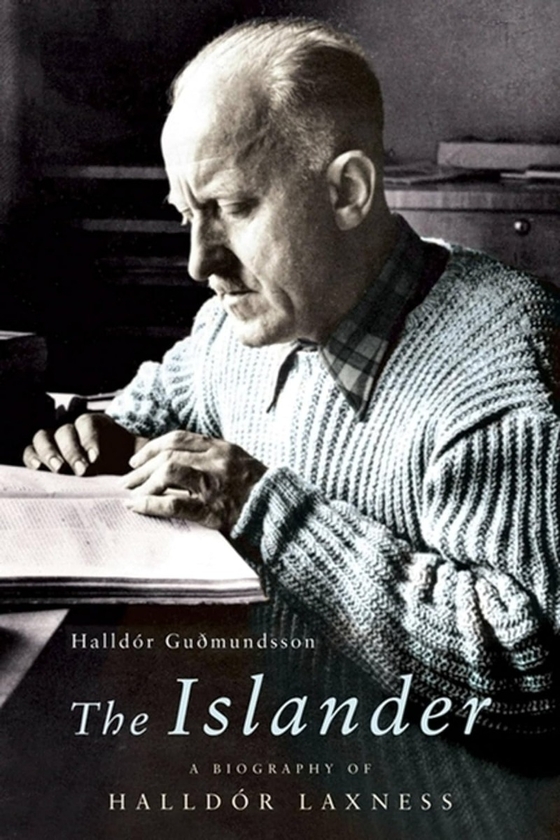 Паперова книга «The Islander: A Biography of Halldor Laxness», автор Халлдор Гудмундссон - фото №1
