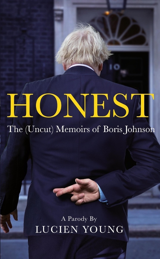Бумажная книга «HONEST. The (Uncut) Memoirs of Boris Johnson», автор Люсьен Янг - фото №1