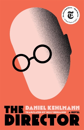Бумажная книга «The Director: Shortlisted for the International Booker Prize 2026», автор Даниэль Кельман - фото №1