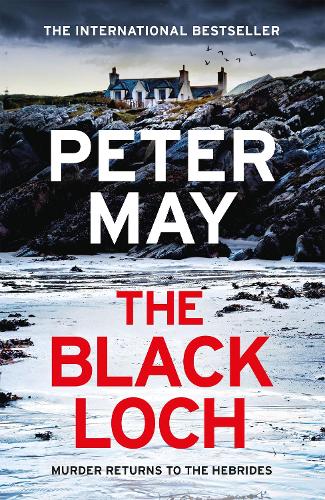 [object Object] «The Black Loch: an explosive return to the hebrides and the internationally bestselling Lewis Trilogy», автор Питер Мэй - фото №1