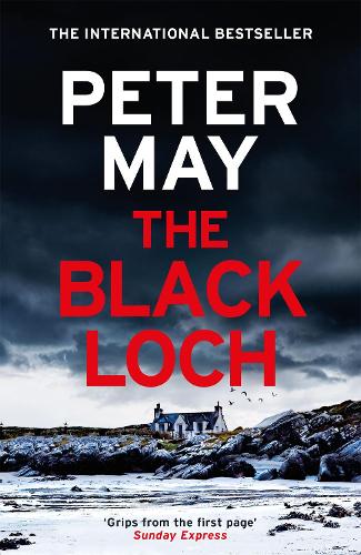 Бумажная книга «The Black Loch: an explosive return to the hebrides and the internationally bestselling Lewis Thrillers», автор Питер Мэй - фото №1