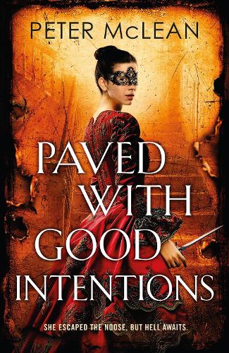 Паперова книга «Paved with Good Intentions: A War for the Rose Throne novel», автор Пітер Маклін - фото №1