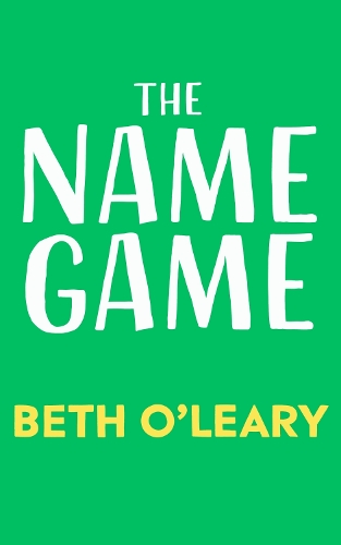 Бумажная книга «The Name Game: the brand new love story from the bestselling author of The Flatshare», автор Бет О'лири - фото №1