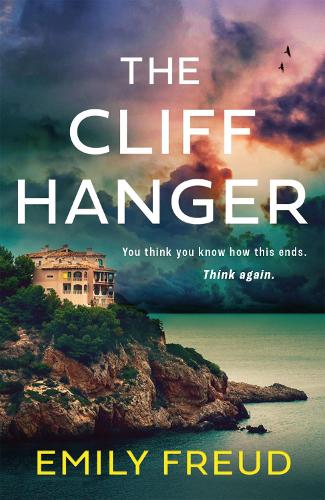 [object Object] «The Cliffhanger: The searing new destination thriller with a cat-and-mouse twist», автор Емілі Фрейд - фото №1