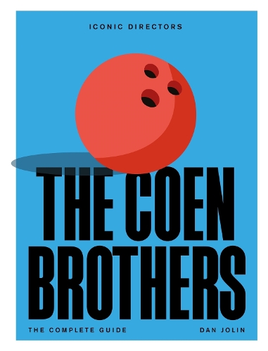 Бумажная книга «The Coen Brothers: The Complete Unofficial Guide», автор Дэн Джолин - фото №1