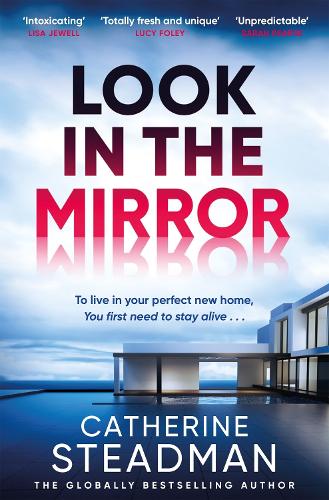 Бумажная книга «Look in the Mirror: the addictive, heart-pounding thriller from the author of Something in the Water», автор Кэтрин Стедмен - фото №1