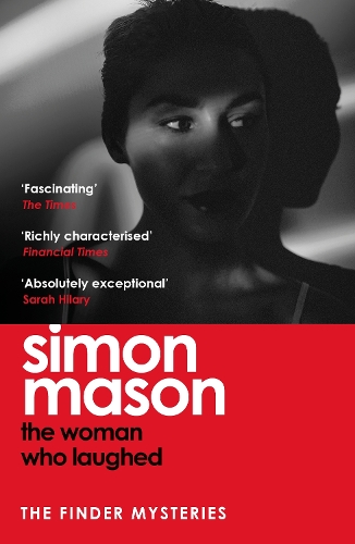 Бумажная книга «The Woman Who Laughed: a brand new installment in the critically acclaimed Finder Mysteries», автор Саймон Мейсон - фото №1