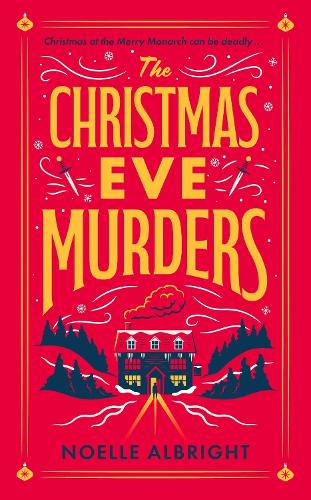 Паперова книга «The Christmas Eve Murders: The hilarious and cosy festive murder mystery», автор Ноель Олбрайт - фото №1