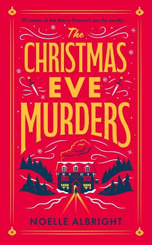 Бумажная книга «The Christmas Eve Murders: The hilarious and cosy festive murder mystery», автор Ноэль Олбрайт - фото №1