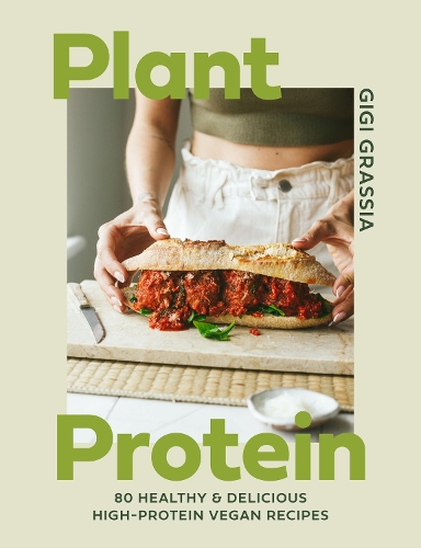 Паперова книга «Plant Protein: 80 healthy and delicious high-protein vegan recipes», автор Джіджі Грасія - фото №1