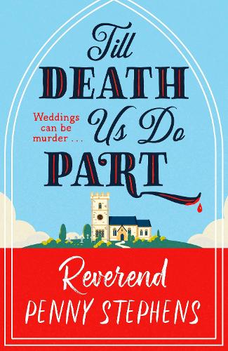 Бумажная книга «Till Death Us Do Part: a charming and delightfully cosy mystery that will keep you hooked!», автор Пенни Стивенс - фото №1