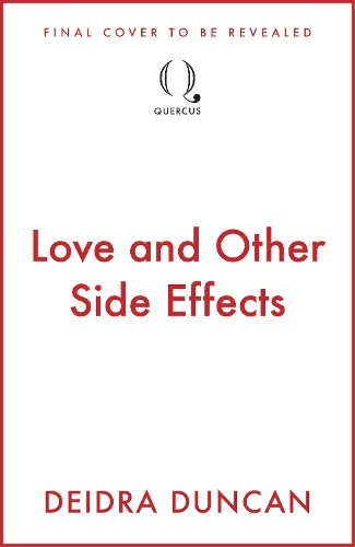 Бумажная книга «Love and Other Side Effects: the perfect friends-to-lovers romance for fans of Abby Jimenez and Grey's Anatomy», автор Дейдра Данкан - фото №1