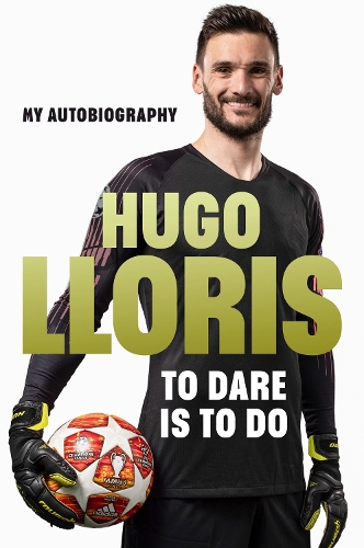 Бумажная книга «Earning My Spurs: A Life in Football from Nice to LA and Beyond: My Autobiography», автор Хьюго Ллорис - фото №1