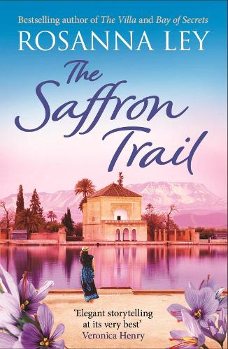 Паперова книга «The Saffron Trail: a stunning escapist novel of long-hidden family secrets», автор Розанна Лей - фото №1