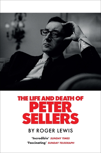 Паперова книга «The Life and Death of Peter Sellers», автор Роджер Льюїс - фото №1