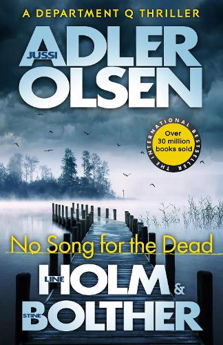 Бумажная книга «No Song for the Dead: The bestselling crimes series that inspired the hit Netflix show DEPT. Q, starring Matthew Goode», авторов Юсси Адлер-Ольсен, Лине Хольм, Стине Больтер - фото №1