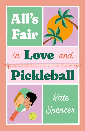 Паперова книга «All's Fair in Love and Pickleball», автор Кейт Спенсер - фото №1
