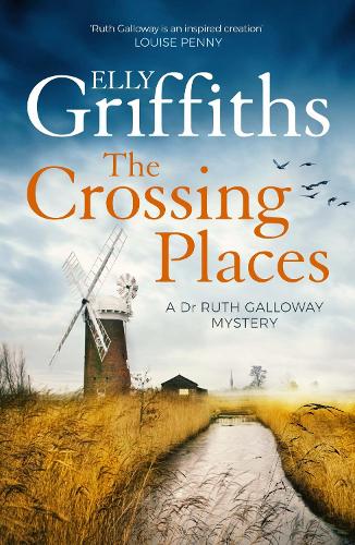 Паперова книга «The Crossing Places: The Dr Ruth Galloway Mysteries 1», автор Еллі Гріффітс - фото №1