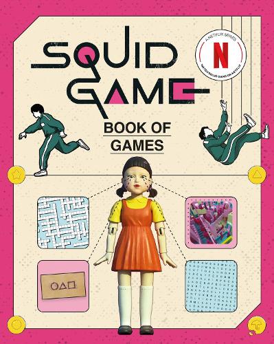 Бумажная книга «The Squid Game Book of Games: The Official Netflix Puzzle Book», автор Netflix - фото №1
