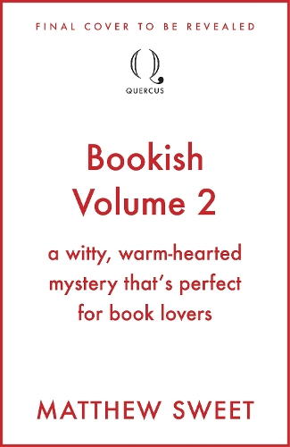 Бумажная книга «Bookish Volume 2: a witty, warm-hearted mystery that's perfect for book lovers», автор Мэттью Свит - фото №1