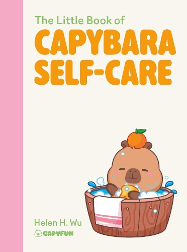 Паперова книга «The Little Book of Capybara Self-Care», автор Хелен Х. Ву - фото №1