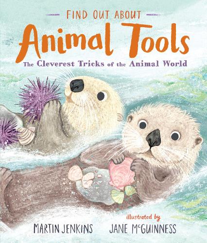 Бумажная книга «Find Out About ... Animal Tools: The Cleverest Tricks of the Animal World», автор Мартин Дженкинс - фото №1