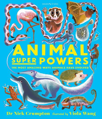 Бумажная книга «Animal Super Powers: The Most Amazing Ways Animals Have Evolved», автор Ник Крамптон - фото №1