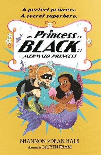Паперова книга «The Princess in Black and the Mermaid Princess», автор Дін Хейл - фото №1