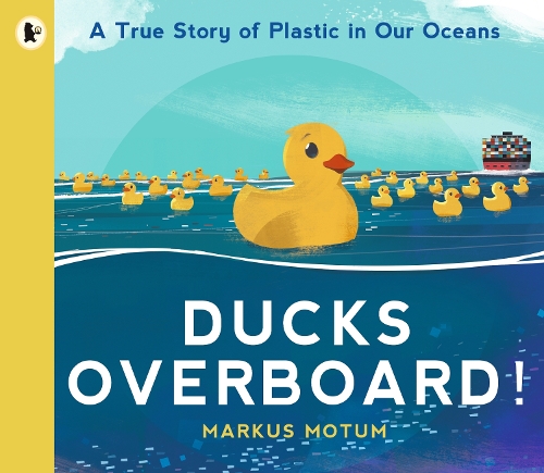 Бумажная книга «Ducks Overboard!: A True Story of Plastic in Our Oceans», автор Маркус Мотум - фото №1