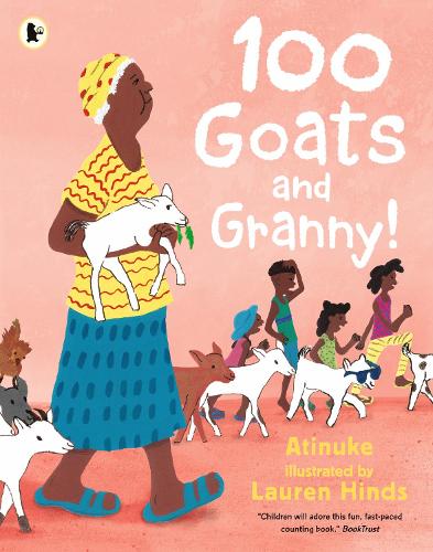 Бумажная книга «100 Goats and Granny!: A funny rhyming counting book for 3-7-year-olds to share with grandparents» - фото №1