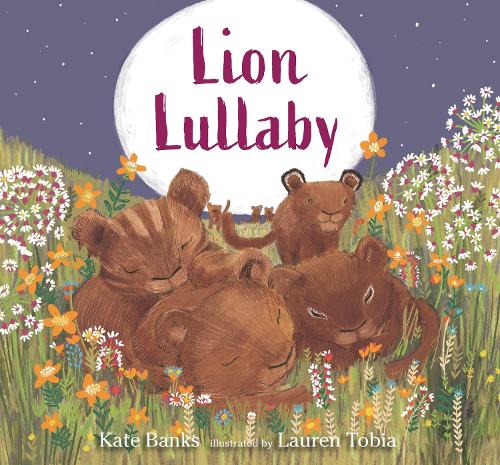 Бумажная книга «Lion Lullaby», автор Кейт Бэнкс - фото №1