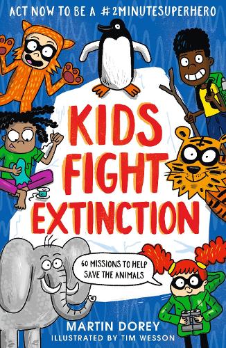 Бумажная книга «Kids Fight Extinction: How to be a #2minutesuperhero» - фото №1