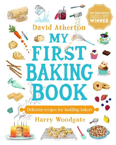 Бумажная книга «My First Baking Book: Delicious Recipes for Budding Bakers», автор Дэвид Атертон - фото №1