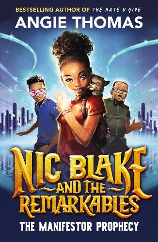 Бумажная книга «Nic Blake and the Remarkables: The Manifestor Prophecy», автор Энджи Томас - фото №1