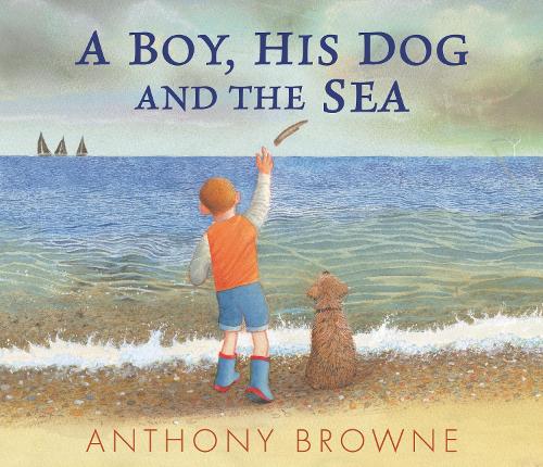 Бумажная книга «A Boy, His Dog and the Sea», автор Энтони Браун - фото №1
