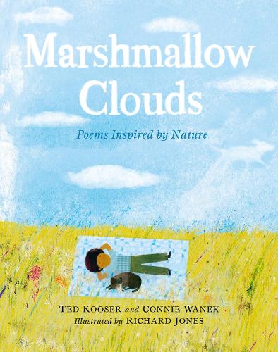 Бумажная книга «Marshmallow Clouds: Poems Inspired by Nature», авторов Конни Ванек, Тед Кузер - фото №1