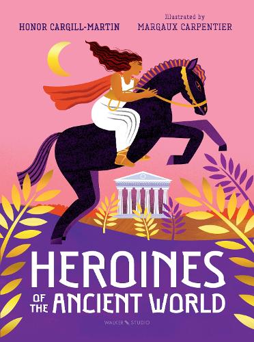 [object Object] «Heroines of the Ancient World», автор Хонор Каргилл-Мартин - фото №1