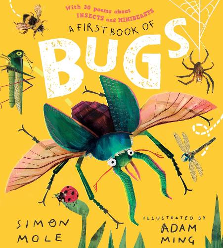 Бумажная книга «A First Book of Bugs: with 30 poems about insects and minibeasts», автор Саймон Моул - фото №1