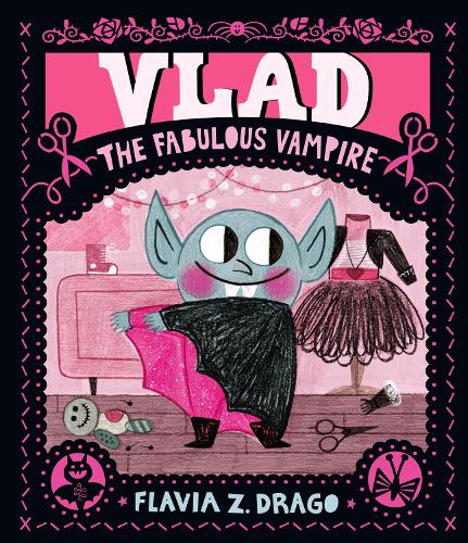 Бумажная книга «Vlad, the Fabulous Vampire», автор Флавия З. Драго - фото №1