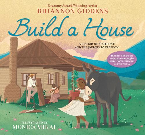 Бумажная книга «Build a House: A history of resilience and the journey to freedom», автор Рианнон Гидденс - фото №1