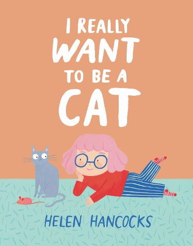 Паперова книга «I Really Want To Be a Cat», автор Гелен Генкокс - фото №1