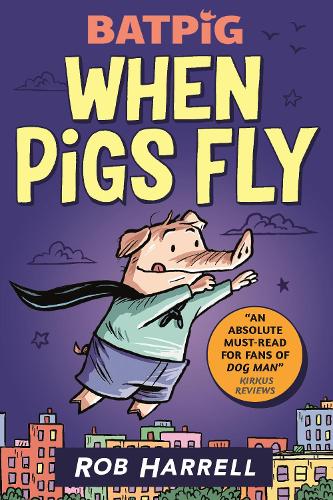 Бумажная книга «Batpig: When Pigs Fly», автор Роб Харрелл - фото №1