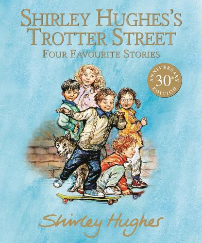 Бумажная книга «Shirley Hughes's Trotter Street: Four Favourite Stories», автор Ширли Хьюз - фото №1