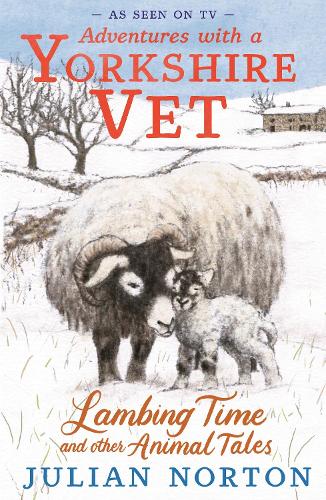 Бумажная книга «Adventures with a Yorkshire Vet: Lambing Time and Other Animal Tales», автор Джулиан Нортон - фото №1