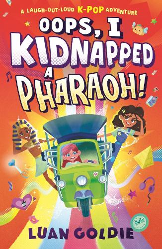 Паперова книга «Oops, I Kidnapped a Pharaoh!», автор Луань Голді - фото №1