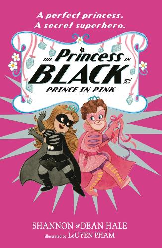 Паперова книга «The Princess in Black and the Prince in Pink», автор Дін Хейл - фото №1