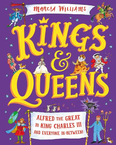 Бумажная книга «Kings and Queens: Alfred the Great to King Charles III and Everyone In-Between!», автор Марша Уильямс - фото №1