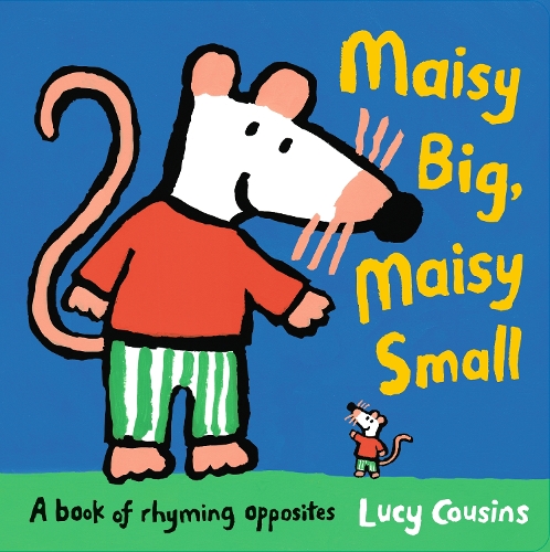 Бумажная книга «Maisy Big, Maisy Small: A Book of Rhyming Opposites», автор Люси Казенс - фото №1