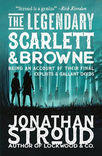 Паперова книга «The Legendary Scarlett and Browne», автор Джонатан Страуд - фото №1