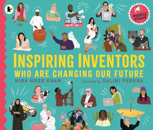 Паперова книга «Inspiring Inventors Who Are Changing Our Future: People Power series», автор Хіба Нур Хан - фото №1